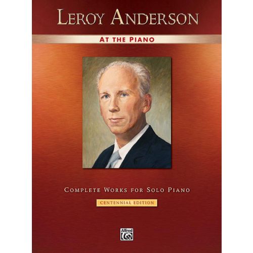 Anderson Leroy - Leroy Anderson At The Piano - Piano Solo
