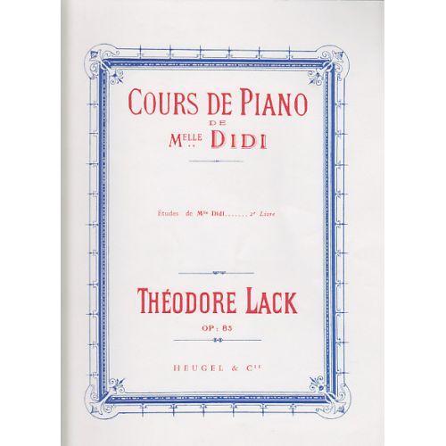 LACK THEODORE - COURS DE PIANO DE MLLE DIDI - ETUDES VOLUME 2 PIANO