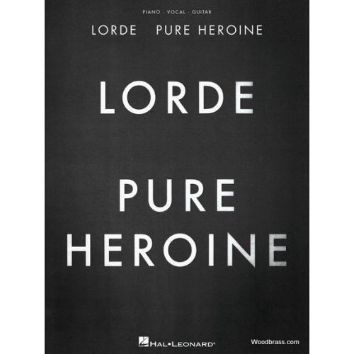 Lorde - Pure Heroine - PVG
