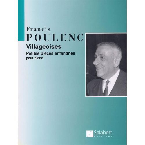 Poulenc F. - Villageoises - Piano