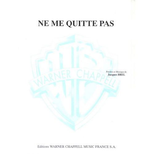 TAGLIB PARTITION VARIETE - BREL J. - NE ME QUITTE PAS - PIANO, CHANT
