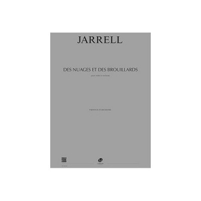 Jarrell - Des Nuages et Des Brouillards - Concerto Pour Violon et Orchestre