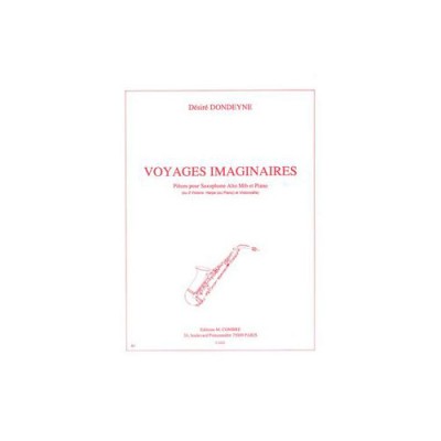 Dondeyne - Voyages Imaginaires - Saxophone Alto et Piano