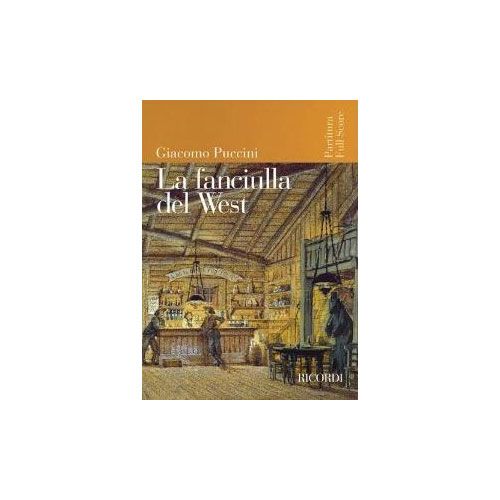 Puccini G. - Fanciulla Del West - Conducteur