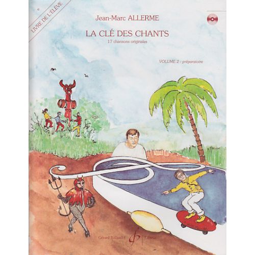ALLERME JEAN-MARC - LA CLE DES CHANTS VOL.2 (ELEVE)