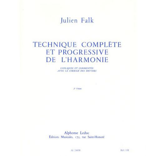 FALK J. - TECHNIQUE COMPLETE ET PROGRESSIVE DE L HARMONIE VOL.2