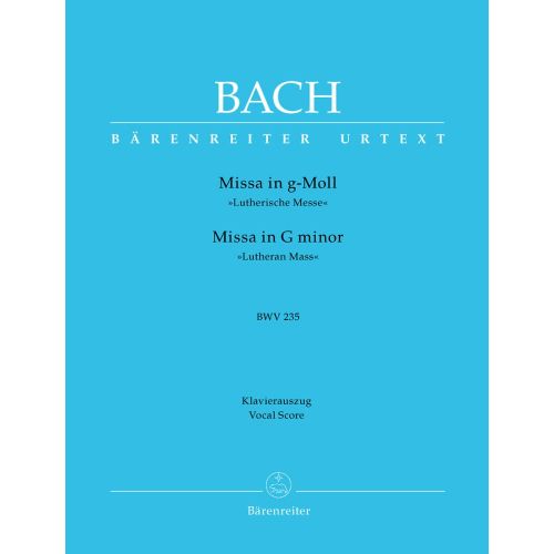 J.S. - Messe En Sol Mineur Bwv 235 Lutherische Messe - Reduction Ch, Piano