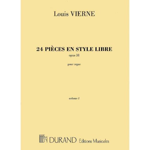 VIERNE L. - 24 PIECES EN STYLE LIBRE, OPUS 31 VOL. 1 - ORGUE