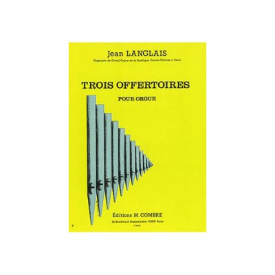 Langlais - Offertoires (3) - Orgue