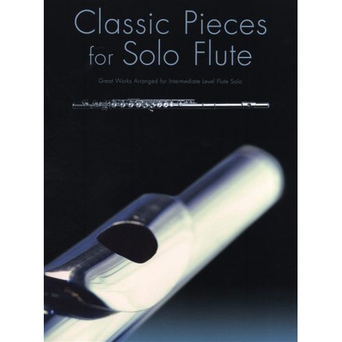Classic Pieces For Solo Flute - Flute