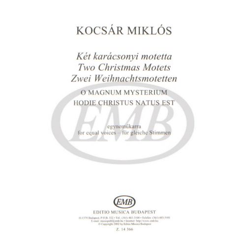 Kocsar Miklos - Two Christmas Motets O Magnum Mysterium - Choeur