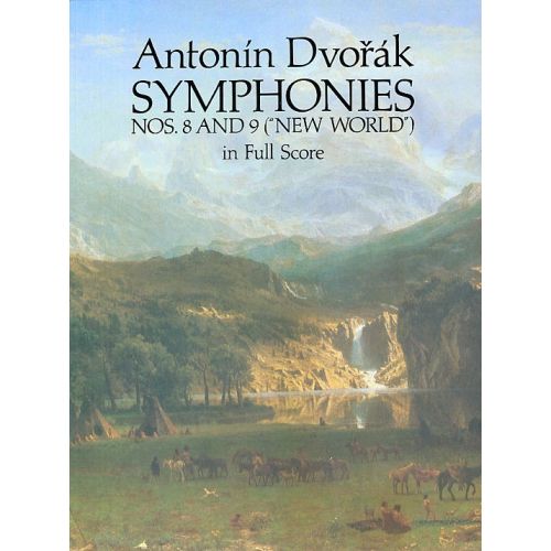 Dvorak Onin - Symphony No. 8 In G Major, Op.88, Symphony No. 9 In E Minor, Op.95 - Full Score