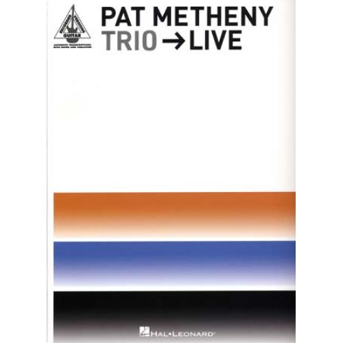 METHENY PAT - TRIO LIVE - GUITAR TAB