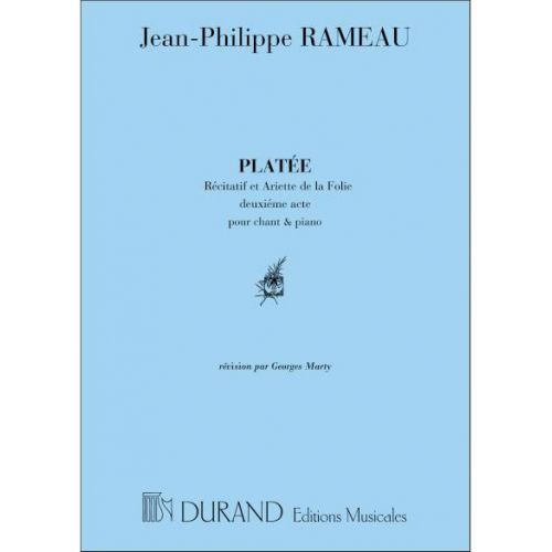 RAMEAU - PLATEE RECIT ET AIR DE LA FOLIE - CHANT ET PIANO