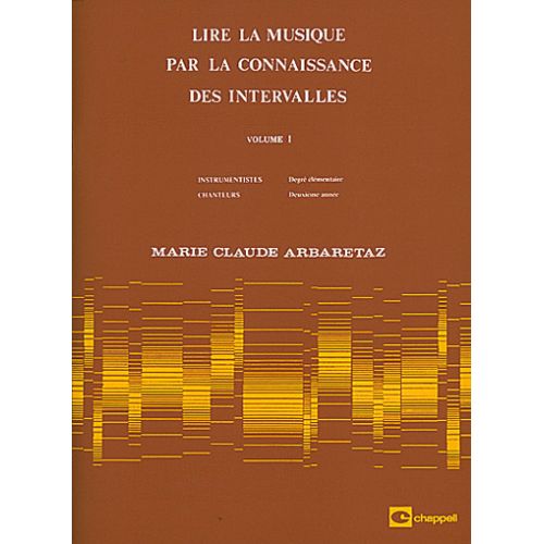 Arbaretaz MARIE-claude - Lire La Musique Vol.1 Par La Connaissance Des Intervalles