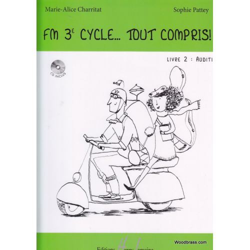 CHARRITAT M.A./ PATTEY S. - FM 3EME CYCLE : TOUT COMPRIS ! - VOL. 2 : AUDITION