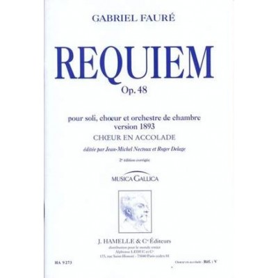 Faure Gabriel - Requiem Op.48 Version 1893 - Choeur En Accolade