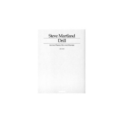 Martland Steve - Drill - 2 Pianos