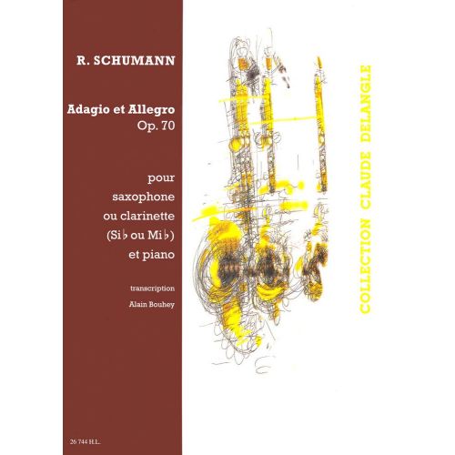 Schumann R. - Adagio Et Allegro En L Maj. Op.70 - Saxophone Ou Clarinette, Piano