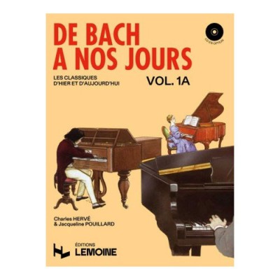 Herve C. & Pouillard J. - De Bach A Nos Jours Vol.1A