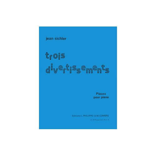 Sichler - Divertissements (3) - Piano