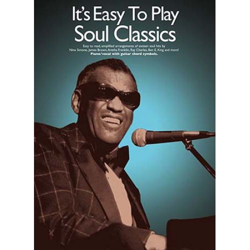 IT'S EASY TO PLAY SOUL CLASSICS - PIANO/CHANT