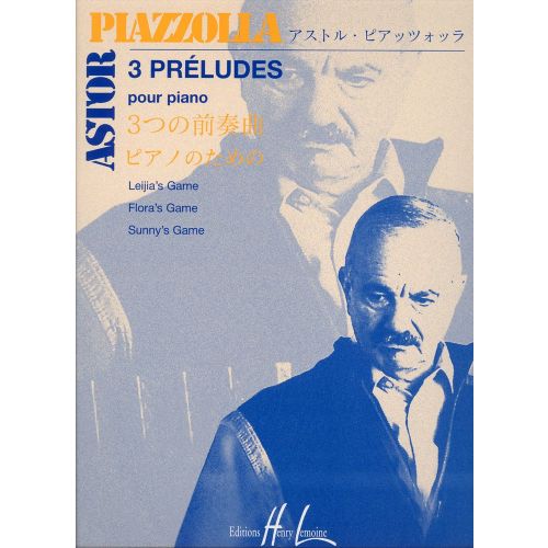 PIAZZOLLA ASTOR - PRELUDES (3) - PIANO