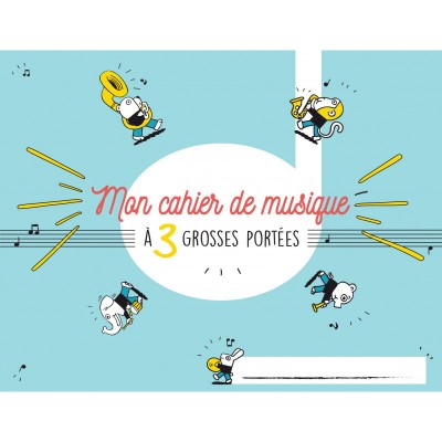 Cahier De Musique 3 Grosses Portées (enfants)