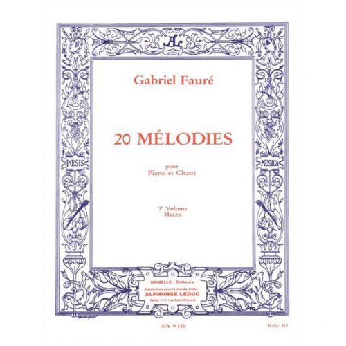 Faure Gabriel - 20 Melodies Vol.3 Chant MEZZO-soprano