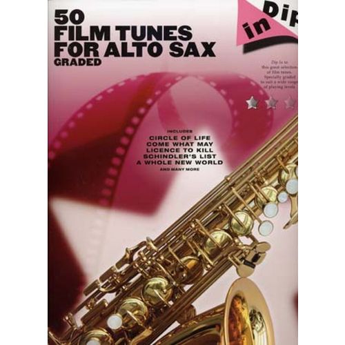 Dip In 50 Film Tunes For Graded Alto Sax
