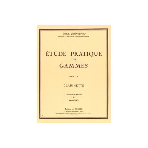 Stievenard - Etude Pratique Des Gammes - Clarinette