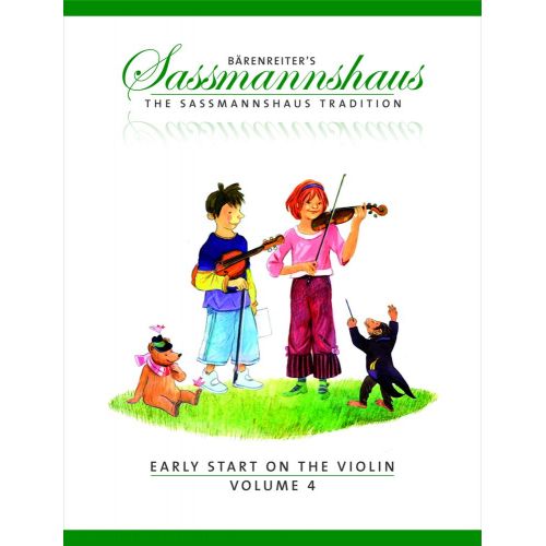 Sassmannshaus, E. & K. - The Sassmannshaus Tradition. Early St On The Violin, Vol.4