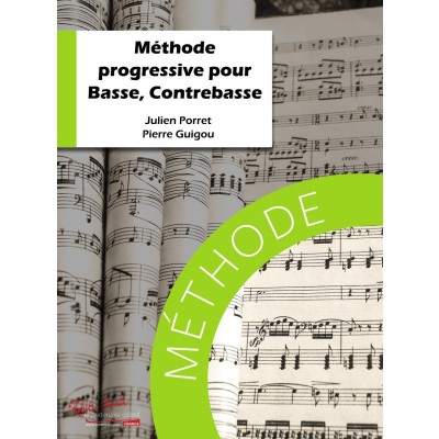 Robert Min Porret/Guigou - Méthode Progressive Pour Basse, Contrebasse