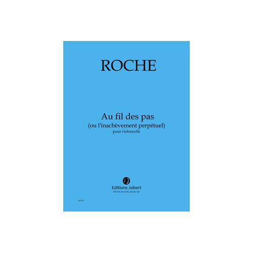 Roche - Au Fil Des Pas - Violoncelle