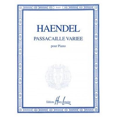 Handel G.F. - Passacaille Variee - Piano