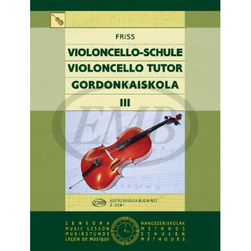 Friss A. - Violoncello Tutor Vol. 3 - Violoncelle
