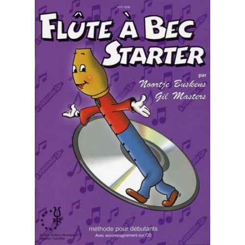 Buskens N. & Masters G. - Flûte A Bec Starter Vol.1 + CD