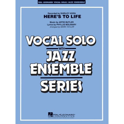 Butler Artie - Here's To Life - Vocal Solo / Jazz Ensemble Series