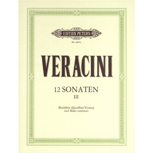 Veracini Francesco Maria - 12 Sonatas Op.1 Vol.3 - Violin And Piano