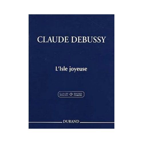 Debussy Claude - L'isle Joyeuse - Piano