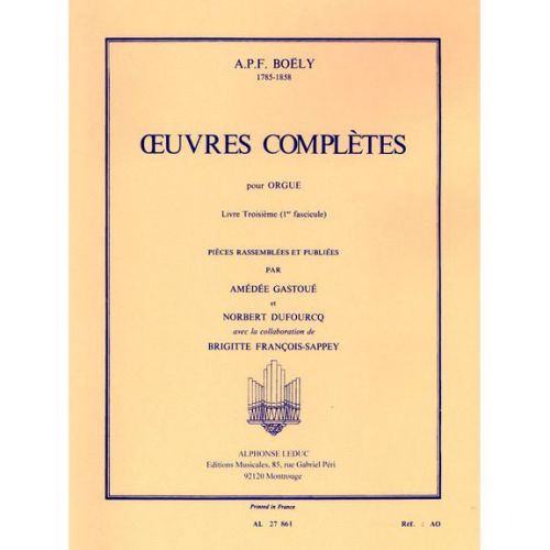 BOËLY OEUVRES COMPLèTES POUR ORGUE, LIVRE TROISIèME (1ER FASCICULE)