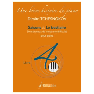 Tchesnokov D. - Une Brève Histoire du Piano - Livre 4
