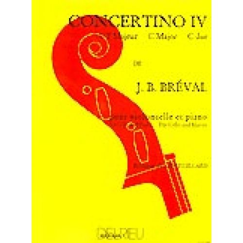 Breval Jean-Baptiste - Concertino N°4 En Ut Maj. - Violoncelle, Piano