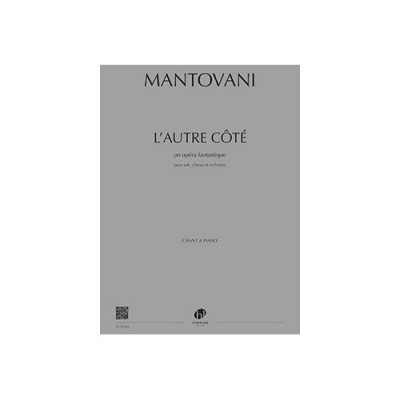 Movani Bruno - L'Autre Cote - Soli, Choeur, Orchestre - Ch & Piano