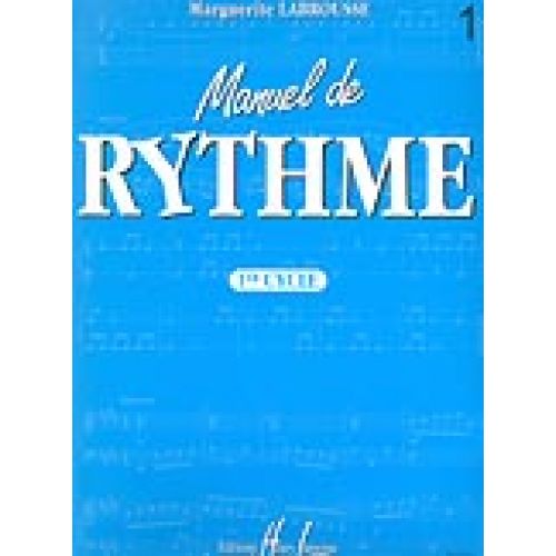 Labrousse Marguerite - Manuel De Rythme Vol.1