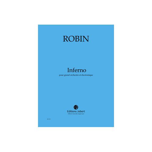 Robin - Inferno - Grand Orchestre et Électronique