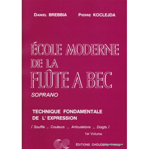 Brebbia/koclejda - Ecole Moderne De La Flûte À Bec Soprano Vol 1