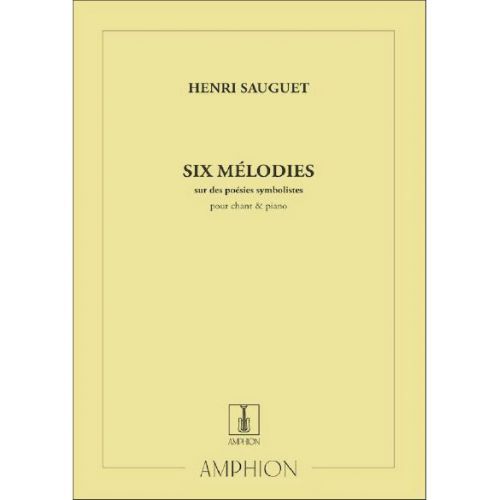 SAUGUET - 6 MELODIES - CHANT ET PIANO