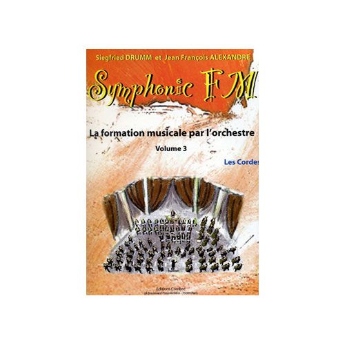 Alexandre/drumm - Symphonic FM Vol.3 Eleve - Les Cordes