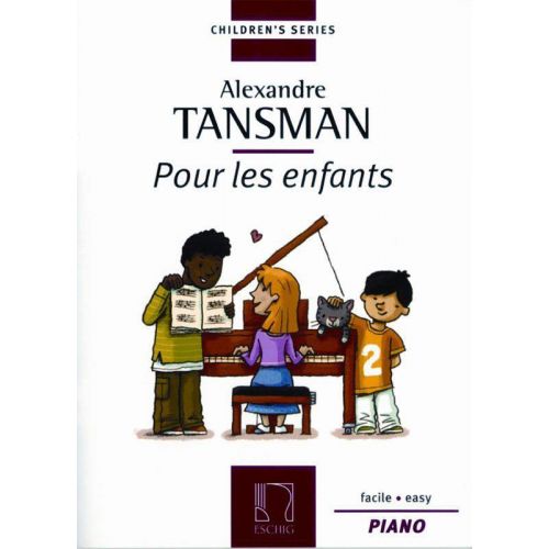 TANSMAN - POUR LES ENFANTS V1 - PIANO